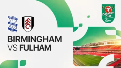 Birmingham vs Fulham