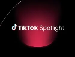 TikTok Spotlight, Fitur Baru Menyajikan Informasi Film dan Series